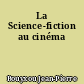 La Science-fiction au cinéma