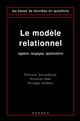 Le modèle relationnel : algèbre, langages, applications