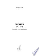 Nantes : 1944-1965, chronique d'une renaissance