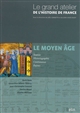Le Moyen âge : 481-1453