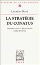 La stratégie du conatus : affirmation et résistance chez Spinoza