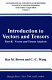 Introduction to vectors and tensors : vol. 2 : Vector and tensor analysis