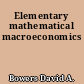 Elementary mathematical macroeconomics