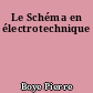 Le Schéma en électrotechnique