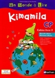 Kimamila CP : cahier-livre 2