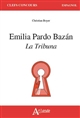 Emilia Pardo Bazán : "La tribuna"