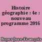 Histoire géographie : 4e : nouveau programme 2016