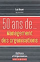 50 ans de management des organisations