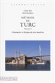 Méthode de turc : Volume 2 : Grammaire et lexique du turc moderne
