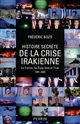 Histoire secrète de la crise irakienne : la France, les États-Unis et l'Irak, 1991-2003