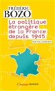 La politique étrangère de la France depuis 1945