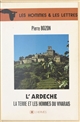 L'Ardèche : la terre et les hommes du Vivarais