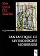 Fantastique et mythologies modernes