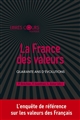 La France des valeurs : quarante ans d'évolutions