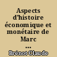 Aspects d'histoire économique et monétaire de Marc Aurèle à Constantin, 161-337 après J.-C.