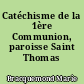 Catéchisme de la 1ère Communion, paroisse Saint Thomas d'Aquin