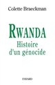 Rwanda : histoire d'un génocide