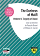 The Duchess of Malfi : Webster's tragedy of blood