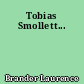Tobias Smollett...