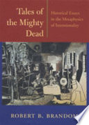 Tales of the mighty dead : historical essays in the metaphysics of intentionality