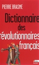 Dictionnaire des révolutionnaires français