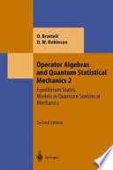 Operator algebras and quantum statistical mechanics : 2 : Equilibrium states. Models in quantum statistical mechanics