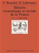 Histoire économique et sociale de la France : IV : 1-2 : Années 1880-1950 : la croissance industrielle, le temps des guerres mondiales et de la grande crise