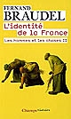 L'identité de la France : [2] : Les hommes et les choses : 2e partie : [Une "économie paysanne" jusqu'au XXe siècle]