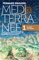La Méditerranée et le monde méditerranéen à l'époque de Philippe II : 1. La part du milieu