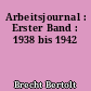 Arbeitsjournal : Erster Band : 1938 bis 1942