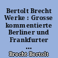 Bertolt Brecht Werke : Grosse kommentierte Berliner und Frankfurter Ausgabe : herausgegeben von Werner Hecht, Jan Knopf, Werner Mittenzwei...[et al.) : Band 22 : Schriften 2, Teil 1 : 1933-1942