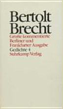 Bertolt Brecht Werke : grosse kommentierte Berliner und Frankfurter Ausgabe : Band 14 : Gedichte 4 : Gedichte und Gedichtfragmente 1928-1939