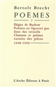 Poèmes : 7 : 1948-1956 : Élégies de Buckow : Poèmes de figurant pas dans des recueils : Chansons et poèmes extraits des pièces