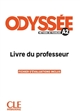 Odyssée : méthode de français A2 : Livre du professeur