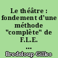 Le théâtre : fondement d'une méthode "complète" de F.L.E. (langue, communication et civilisation françaises)