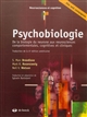 Psychobiologie : de la biologie du neurone aux neurosciences comportementales, cognitives et cliniques