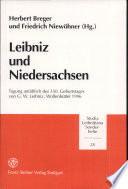 Leibniz und Niedersachsen : Tagung anlässlich des 350. Geburtstages von G. W. Leibniz, Wolfenbüttel 1996