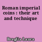 Roman imperial coins : their art and technique