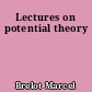 Lectures on potential theory