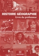 Histoire géographie : livre du professeur : Tle S : des clés historiques et géographiques pour lire le monde : programme 2012