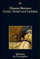 Gockel, Hinkel und Gackeleia : Ein Märchen : Frankfurt 1838