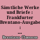 Sämtliche Werke und Briefe : Frankfurter Brentano-Ausgabe : Band 3,1 : Gedichte 1816-1817