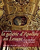 L'album de la galerie d'Apollon au Louvre : écrin des bijoux de la couronne