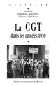 La CGT dans les années 1950