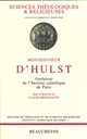 Monseigneur d'Hulst : fondateur de l'Institut catholique de Paris