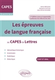 Les épreuves de langue française au Capes de lettres : écrit et oral
