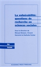 La vulnérabilité : questions de recherche en sciences sociales : [colloque, 29 avril 2011