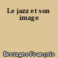 Le jazz et son image