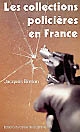 Les collections policières en France : au tournant des années 1990