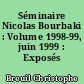 Séminaire Nicolas Bourbaki : Volume 1998-99, juin 1999 : Exposés 860-864